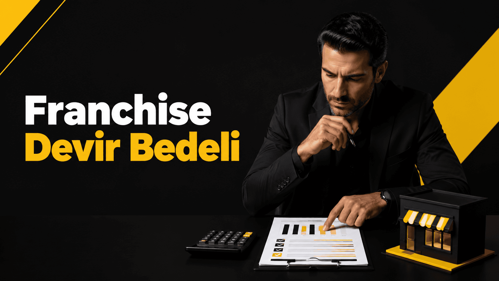 Franchise Devir Bedeli Nasıl Hesaplanır? Gerçek Değeri Bulma Rehberi